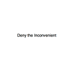 Deny the Inconvenient demo artwork